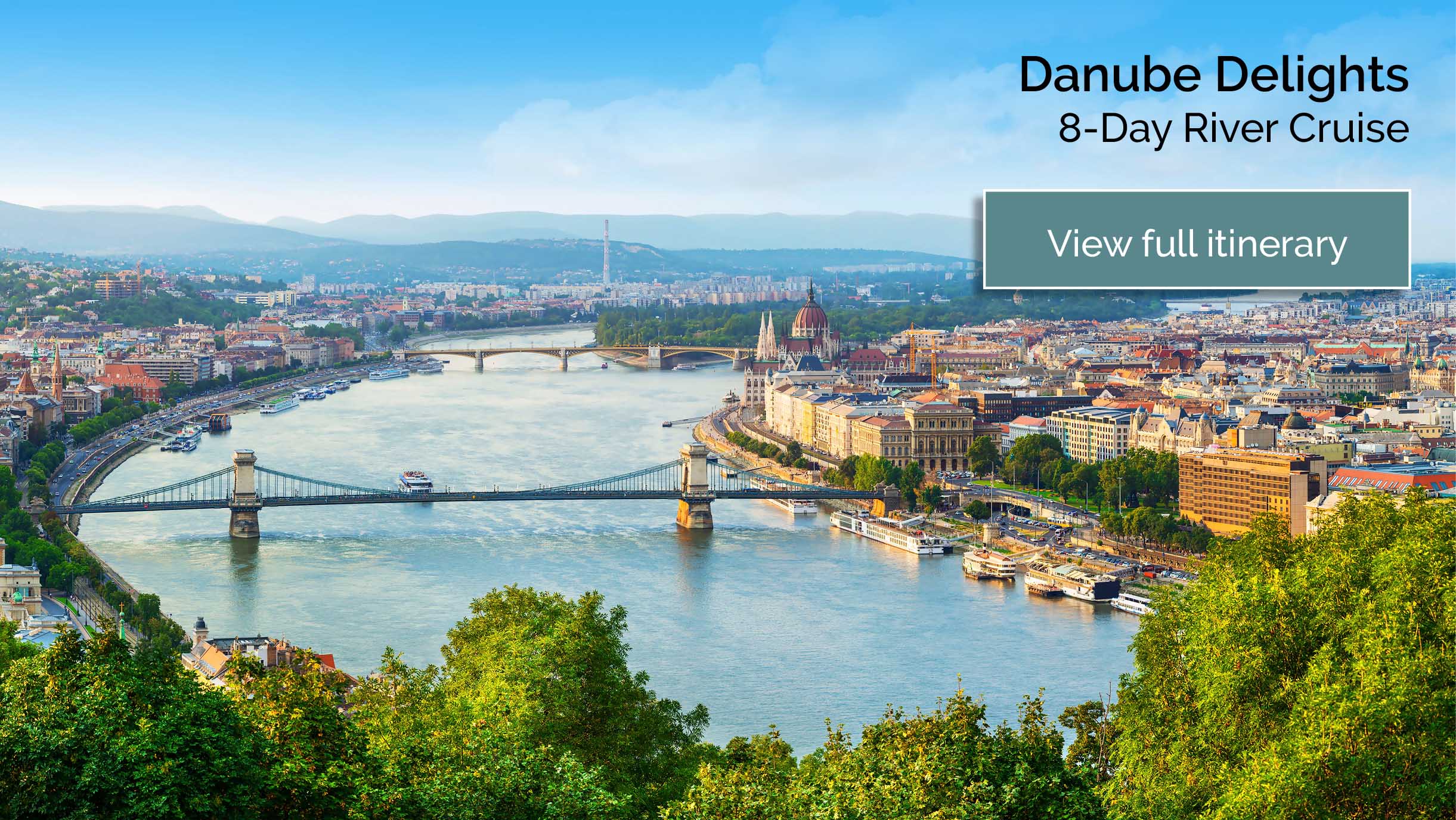 view the full Danube Delights 8-Day River Cruise itinerary here